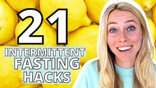 21 Secrets to Intermittent Fasting 🤫