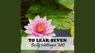 TO LEAK SEVEN