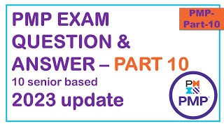 PMP Exam Questions - Part 10 (Q 91-100) - 2023 update PMBOK 7th edition