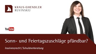 Sind Sonntags- und Feiertagszuschläge pfändbar?