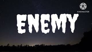 Imagine Dragons & JID - Enemy (Lyrics) oh the misery everybody wants to be my enemy