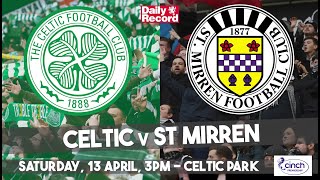 Celtic v St Mirren live stream and TV details in our Scottish Premiership match preview