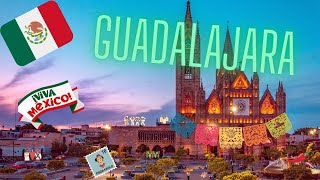 Top tips for visiting Guadalajara,Mexico.Eveything you need to know for a 3-day trip in Guadalajara.