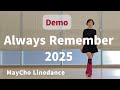 Always Remember 2025 Line Dance - Demo