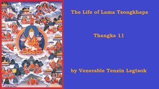 Life of Lama Tsongkhapa Through Thangkas - by Ven. Legtsok - Thangka 11