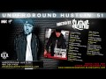 UNDERGROUND HUSTLIN 51 HOSTED BY SLAINE OF LA COKA NOSTRA 480 326 4426