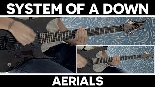 System Of A Down - Aerials (Guitar Cover)
