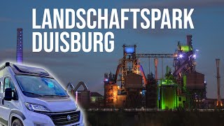 Landschaftspark Duisburg Nord - Wohnmobil Stellplatz \u0026 VLOG