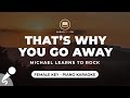 That's Why You Go Away - Michael Learns To Rock (Female Key - Piano Karaoke)