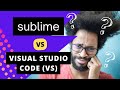 Kon saa Text editor best hai Sublime vs Vs code !