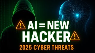How AI Will Change Hacking in 2025 – Future Cyber Threats