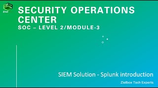 SOC Security - Level 2/Module 3- SIEM