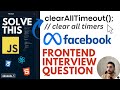 Implementing clearAllTimeout in JavaScript | Facebook Frontend Interview Question | Devtools Tech