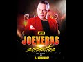 mix joe veras solo Éxitos prod.dj hernÁndez