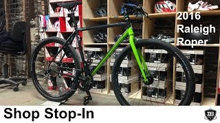 2016 Raleigh Roper: Shop Stop-In