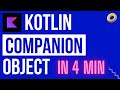 What is a kotlin Companion Object ?
