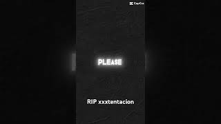 RIP XXXTENTACION