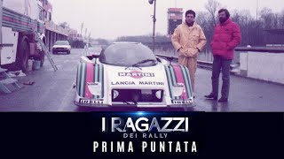 I Ragazzi dei Rally. Episodio 1