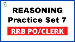 RRB PO Seating Arrangement, Syllogism & Direction Sense Reasoning Practice Set 7
