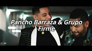 Música Romántica - Pancho Barraza & Grupo Firme