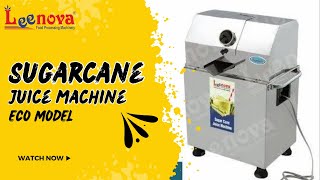 SUGARCANE JUICE MACHINE (ECO MODEL) #leenovakitchenequipment #kitchen #sugarcane #shortsvideo