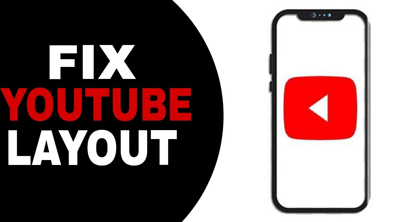 How To Fix Layout Youtube