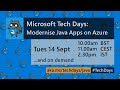 Microsoft Tech Days: Modernise Java on Azure