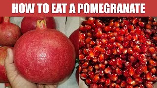 How to Eat a Pomegranate