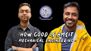 How good is Mechanical Engineering at BMSIT