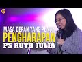 MASA DEPAN PENUH PENGHARAPAN! - Ps Ruth Julia | Live from GSJS Jakarta Mall of Indonesia