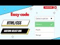 Custom select box | html, css
