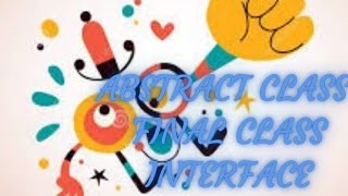 Inheritance | abstract class | Interface abstract functions | final class | ISC | class 12