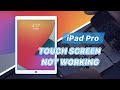 iPad Pro Touch Screen Not Working /Unresponsive Screen Problem Repair