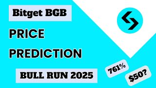 Bitget Exchange Native Token (BGB) Price Prediction For Bull Run 2025 | BGB Price Targets 2025