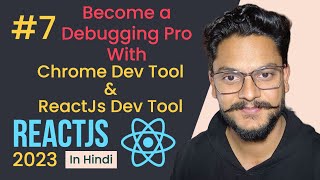 #7 Every Developer should know this #devtools #reactdevtool #debugging