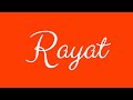 Learn how to Sign the Name Rayat Stylishly in Cursive Writing