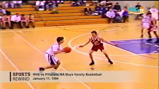 PEGTV: Sports Rewind - RHS vs Pittsfield MA Boys Varsity - Basketball January 11, 1994