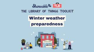 Winter weather preparedness (The Library of Things Toolkit)