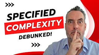 Debunking Intelligent Design Part 1: Specified Complexity
