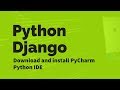 Download and install PyCharm Python IDE (Python Django Tutorial | Part 1b)