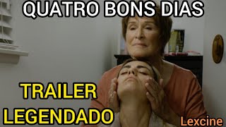 QUATRO BONS DIAS/ Glenn Close | Mila Kunis /Trailer Legendado (Netflix 2021)
