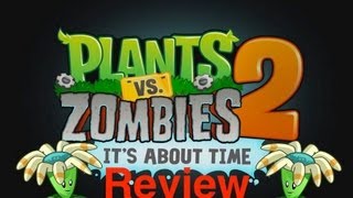 Plants vs. Zombies 2 Its About Time | App Review