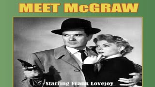 Meet McGraw \u0026 McGraw Long Count | Frank Lovejoy | Crime Double Feature