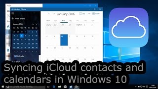 Syncing iCloud contacts and calendars in Windows 10