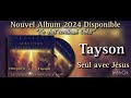 Vie et lumière 2024 nouveaux cantique tayson 