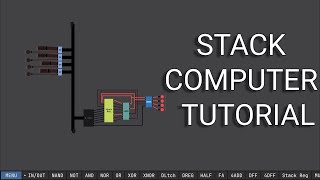 How to make a computer from SCRATCH (Stack Architecture)