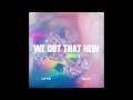 mizzi x littie we got that new official audio