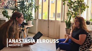 In conversation with Anastasia Elrouss: Architect, Activist, and Founder of Warch(ée) NGO