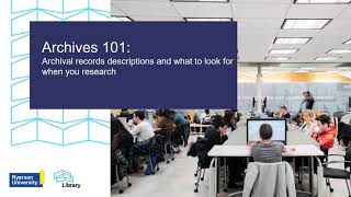 Archives 101: Archival Record Descriptions