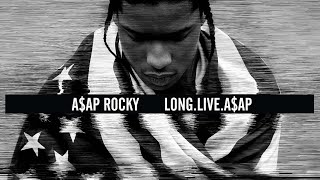 A$AP Rocky - Long Live A$AP (432Hz)